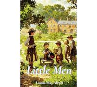 Little Men: The 1871 Literary Classic