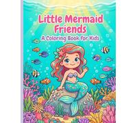 Little Mermaid Friends: coloring book