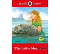 Ladybird – The Little Mermaid – Ladybird Readers Niveau 4 – ELT Graded Reader