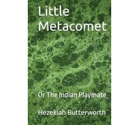 Little Metacomet: Or The Indian Playmate