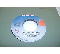 Little Milton - At The Dark End Of The Street / I Who Have Nothing 7" : Little Milton