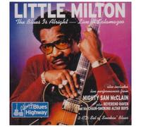 Little Milton - Blues is Alright: Live at Kalamazoo