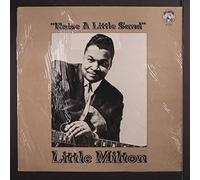 LITTLE MILTON - raise a little sand LP