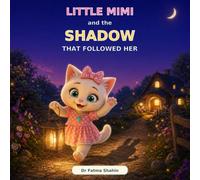 Little Mimi and the Shadow That Followed Her