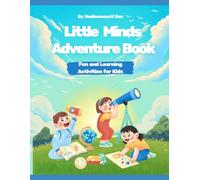 Little Minds Adventure Activity Book: Tracing, Coloring, Puzzles & Fun Learning for Kids Ages 3-6