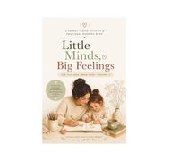 Little Minds, Big Feelings: A Mom & Child Activity Book for Bonding, Emotions & Beautiful Memories