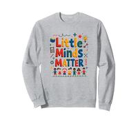 Little Minds Matter - Cadeau de Reconnaissance pour Enseignants de garderie Sweatshirt, Unisexe pour Adultes, Gris Chiné, XXL