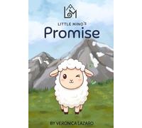 Little Mino's Promise: Big heart, soft wool, and a promise to keep the world safe.