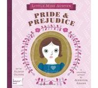 Little Miss Austen: Pride & Prejudice: A BabyLit Counting Primer (BabyLit Books) Jennifer Adams (Auteur)