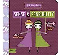 Little Miss Austen Sense and Sensibility : Un abécédaire des contraires