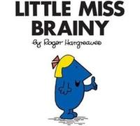Little Miss Brainy by Roger Hargreaves Roger Hargreaves, (Auteur)