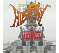 Little Miss HISTORY Travels to The Battleship IOWA