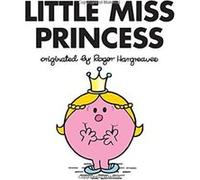 Little Miss Princess (Mr. Men and Little Miss) Hargreaves, Adam (Auteur)