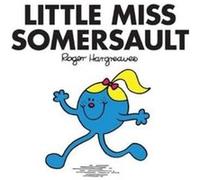 Little Miss Somersault by Roger Hargreaves Roger Hargreaves, (Auteur)