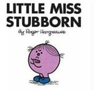 Little Miss Stubborn, Mr. Men and Little Miss Roger Hargreaves (Auteur)