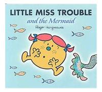 Little Miss Trouble and the Mermaid