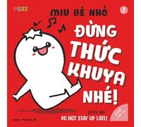 Little Miu, Do Not Stay Up Late: A Heartwarming Bilingual Bedtime Story to End Bedtime Struggles and Help Toddlers Build Healthy Sleep Habits Naturally