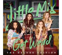 LITTLE MIX - GET WEIRD CD +4 BONUSTRACKS NEUF