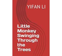 Little Monkey Swinging Through the Trees