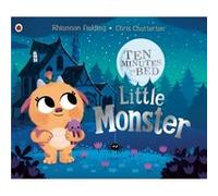 Little Monster by Rhiannon Fielding & Illustrated by Chris Chatterton Rhiannon Fielding Illustrated by Chris Chatterton (Auteur)