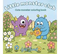 Little Monsters Club: Cute Monster coloring book