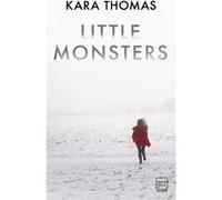 Little Monsters Kara Thomas (Auteur)