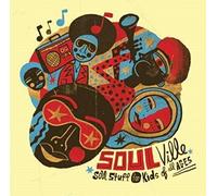 Various - Soulville; Soul Stuff for Kids of All Ages