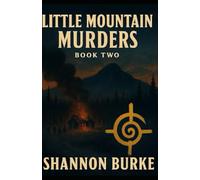 Little Mountain Murders, Book 2: Bloodlines of the Spiral Cross