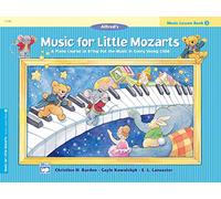 Music for Little Mozarts Music Lesson Book 3 by Christine H Barden & Gayle Kowalchyk & E L Lancaster Christine Barden, E. L. Lancaster, Gayle Kowalchyk (Auteur)