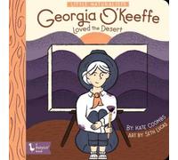 Little Naturalists: Georgia O'keeffe Loved The Desert