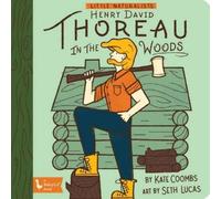 Little Naturalists: Henry David Thoreau In The Woods