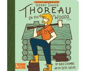 Little Naturalists: Henry David Thoreau In The Woods