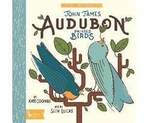 Little Naturalists: John James Audubon Painted Birds
