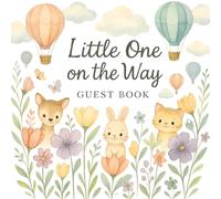 Little One on the Way Guest Book: Soft watercolor floral baby shower guest book with space for guests, heartfelt wishes, and gift tracking. Perfect for keepsakes, and gender-neutral celebrations.