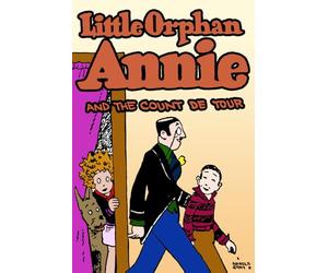 Little Orphan Annie and the Count De Tour