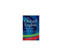 Little Oxford Dictionary And Thesaurus