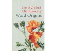 Little Oxford Dictionary Of Word Origins