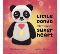Little Panda And Her Super Heart