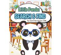 Little Panda Search and Find Book for Kids Ages 2-5: A Fun Hidden Picture Book with Simple & Cute Animal Scenes for Early Learning S nd Find Activities for Toddlers
