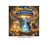 Little Paws Big Adventures: The Blue Flame Key