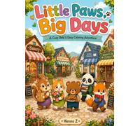 Little Paws, Big Days: A Cozy Bold & Easy Coloring Adventure