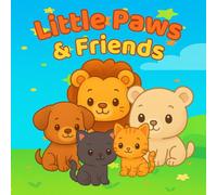 Little Paws & Friends: Preschool Animal Coloring - Bold & Easy: 44 Cute Chibi Creatures for Toddlers Ages 2-5 | Learn First Words, Colors & Fine Motor Skills Through Fun, Calm Play