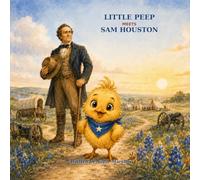 Little Peep Meets Sam Houston