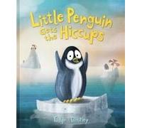 Little Penguin Gets The Hiccups