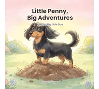 Little Penny, Big Adventures: Penny's Big Little Day