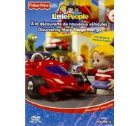 LITTLE PEOPLE - A LA DECOUVERTE DE NOUVEAUX VEHICULES