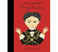 Little People Big Dreams Harry Houdini /anglais