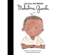Little People Big Dreams Mahatma Gandhi /anglais