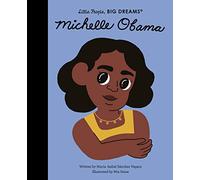 Little People Big Dreams Michelle Obama /anglais