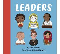 Little People Big Dreams My First Leaders (Board Book) /anglais
